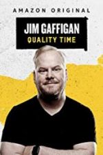 Watch Jim Gaffigan: Quality Time Gomovies