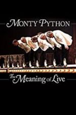 Watch Monty Python: The Meaning of Live Gomovies