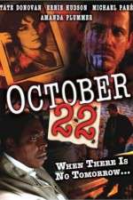 Watch October 22 Gomovies