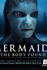 Watch Mermaids The Body Found Gomovies