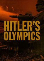 Watch Hitler's Olympics Gomovies