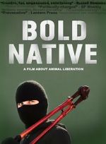 Watch Bold Native Gomovies