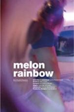 Watch Melon Rainbow Gomovies