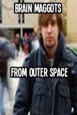 Watch Brain Maggots from Outer Space Gomovies