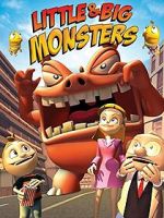 Watch Little & Big Monsters Gomovies