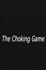 Watch The Choking Game Gomovies