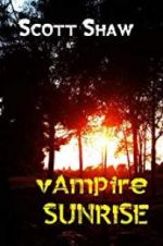Watch Vampire Sunrise Gomovies