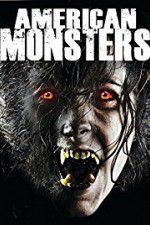 Watch American Monsters Werewolves Wildmen and Sea Creatures Gomovies