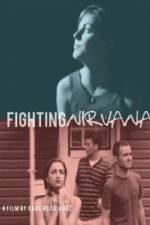 Watch Fighting Nirvana Gomovies