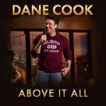 Watch Dane Cook: Above it All Gomovies