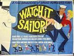 Watch Watch It, Sailor! Gomovies
