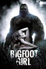Watch Bigfoot Girl Gomovies