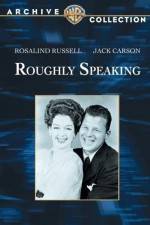 Watch Roughly Speaking Gomovies