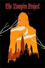 Watch The Vampire Project Gomovies