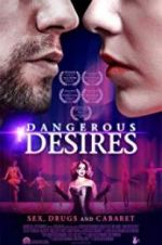 Watch Dangerous Desires Gomovies