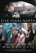 Watch Five Years North Gomovies