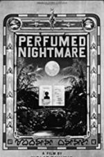 Watch Perfumed Nightmare Gomovies