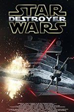 Watch Star Wars: Destroyer Gomovies