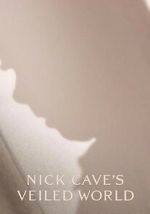 Watch Nick Cave\'s Veiled World Gomovies