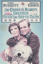 Watch The Grass Is Always Greener Over the Septic Tank Gomovies