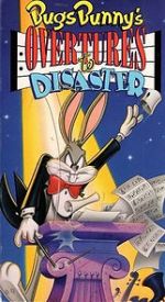 Watch Bugs Bunny\'s Overtures to Disaster Gomovies