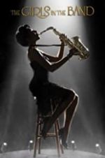 Watch The Girls in the Band Gomovies