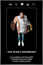 Watch How to End A Conversation (Short 2021) Gomovies
