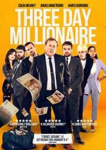 Watch Three Day Millionaire Gomovies