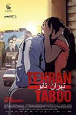Watch Tehran Taboo Gomovies