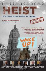Watch Heist: Who Stole the American Dream? Gomovies