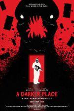 Watch A Darker Place (Short 2021) Gomovies