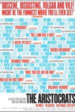 Watch The Aristocrats Gomovies