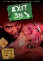 Watch Exit 38 Gomovies