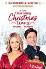 Watch A Very Charming Christmas Town Gomovies