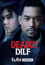 Watch Deadly DILF Gomovies
