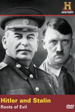 Watch Hitler And Stalin Roots of Evil Gomovies