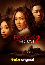 Watch Rock the Boat 2 Gomovies