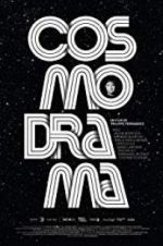 Watch Cosmodrama Gomovies