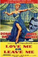 Watch Love Me or Leave Me Gomovies