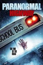 Watch Paranormal Highway Gomovies