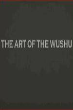 Watch The Art of the Wushu Gomovies