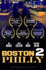 Watch Boston2Philly Gomovies