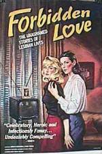 Watch Forbidden Love The Unashamed Stories of Lesbian Lives Gomovies