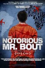 Watch The Notorious Mr. Bout Gomovies