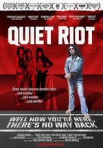 Watch Quiet Riot: Well Now You\'re Here, There\'s No Way Back Gomovies