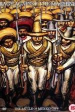 Watch Rage Against the Machine The Battle of Mexico City Gomovies
