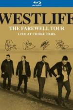 Watch Westlife The Farewell Tour Live at Croke Park Gomovies