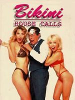 Watch Bikini House Calls Gomovies