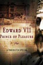 Watch Edward VII ? Prince of Pleasure Gomovies