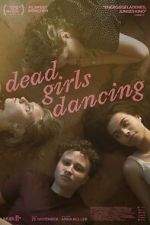 Watch Dead Girls Dancing Gomovies
